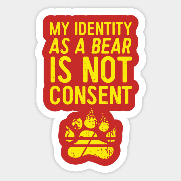 Bears Need Consent - Yellow Sticker by smashythebear